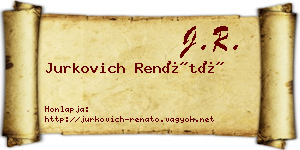 Jurkovich Renátó névjegykártya